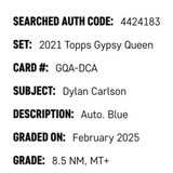 Dylan Carlson SGC 8.5 2021 Topps Queen Autographed Blue #D/99 Card #GQA-DCA