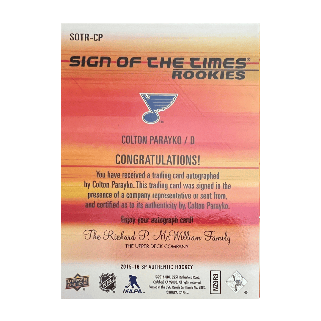 Colton Parayko 2015-16 SP Authentic Sign Of The Times Rookie #D/25 Auto Rookie RC