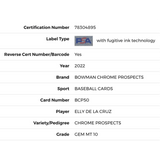 Elly De La Cruz PSA 10 2022 Topps Bowman Chrome Prospects Card #BCP50